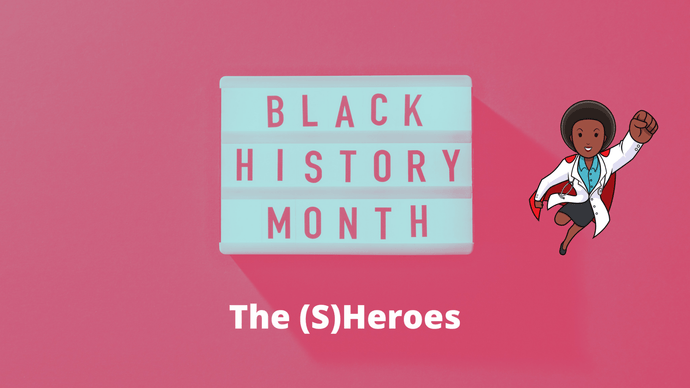 Femdacity Celebrates Black History Month- 'The (S)heroes'
