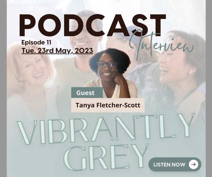 Vibrantly Grey Podcast- Menstrual Hygiene Month and Period Poverty